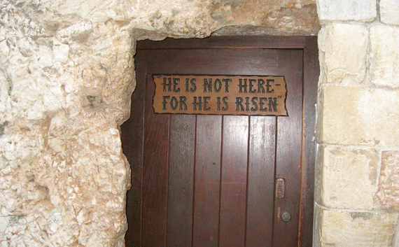 The Garden Tomb is empty! The Garden Tomb is empty!