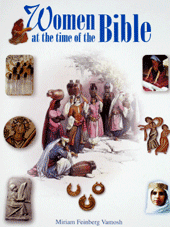 Women at the time of the Bible "Women at the time of the Bible"